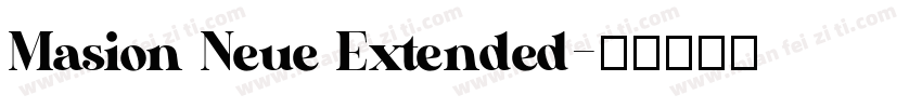 Masion Neue Extended字体转换